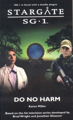 Karen Miller/Stargate Sg-1: Do No Harm